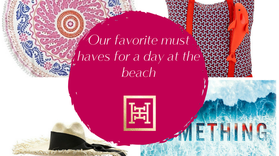 The Ultimate List of our favorite things for a Day at the Beach