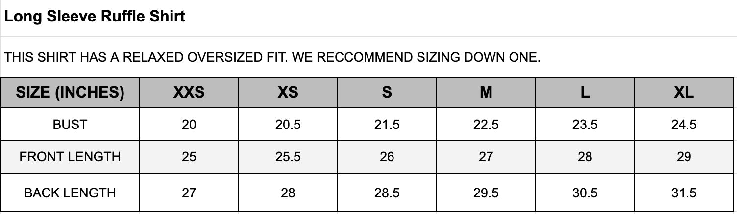 Size chart for a long sleeve ruffle shirt with measurements in inches.